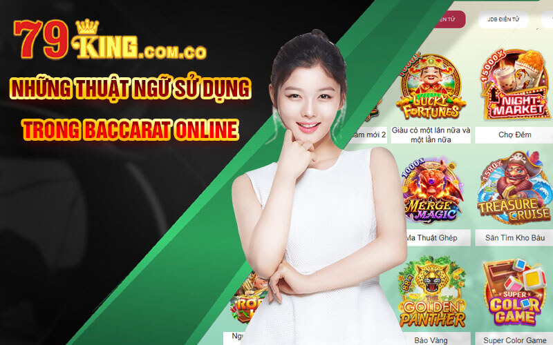 Những thuật ngữ sử dụng trong Baccarat Online