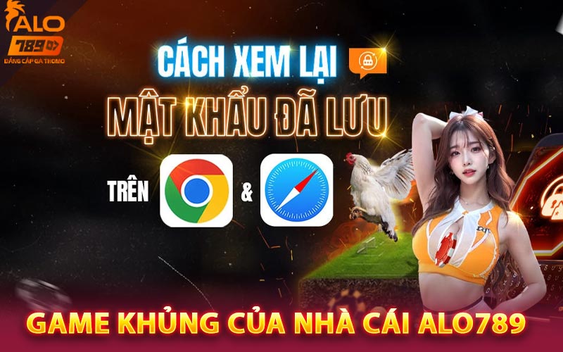 Game khủng của nhà cái Alo789